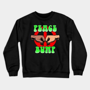 Peace Bump Fist Bump Anti-War Meme Vintage Retro Slogan Crewneck Sweatshirt